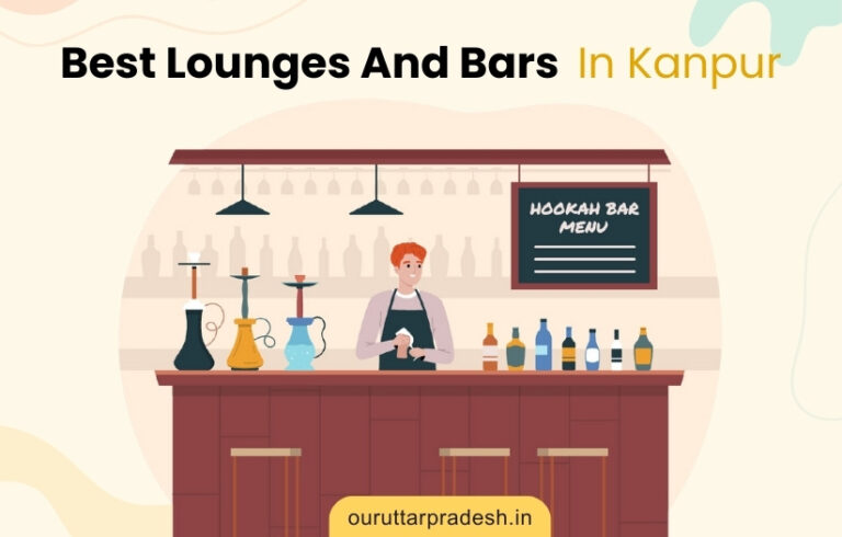 Best Lounges And Bars In Kanpur - OurUttarPradesh.in