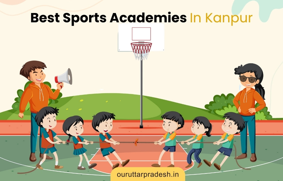 Best Sports Academies In Kanpur - OurUttarPradesh.in