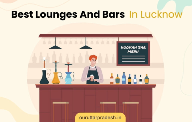 Best Lounges And Bars In Lucknow - OurUttarPradesh.in