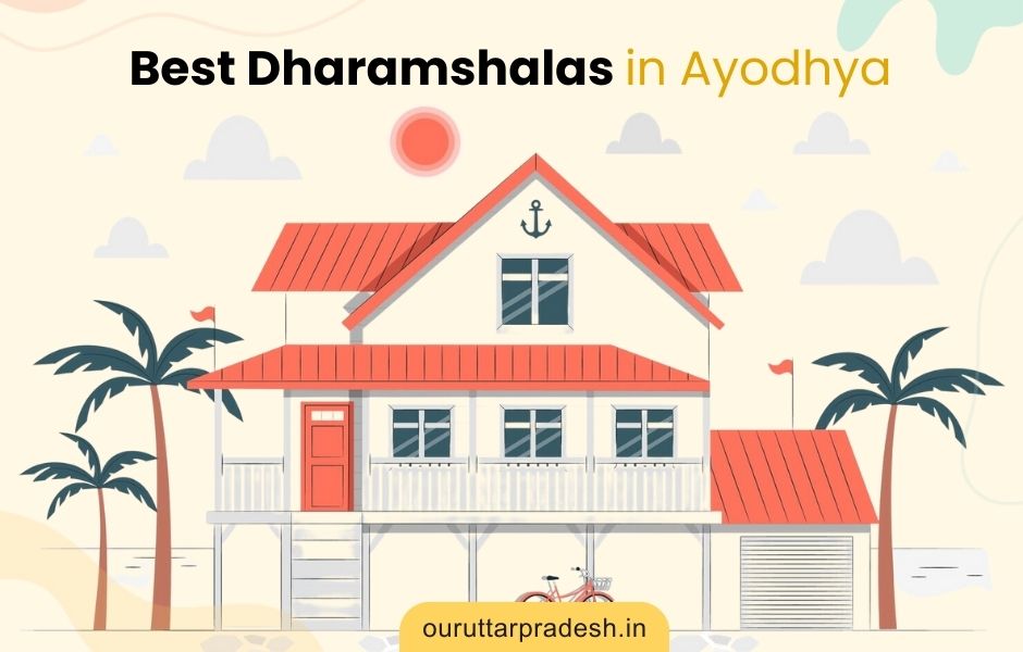 Best Dharamshalas in Ayodhya - OurUttarPradesh.in